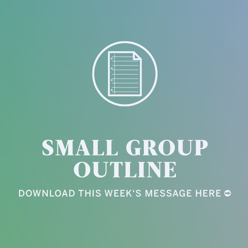 Small Group Outlines