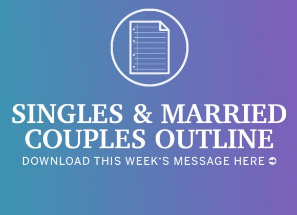 Singles & Married Couples Outlines